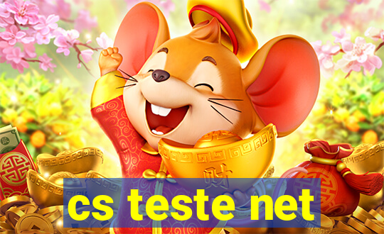 cs teste net